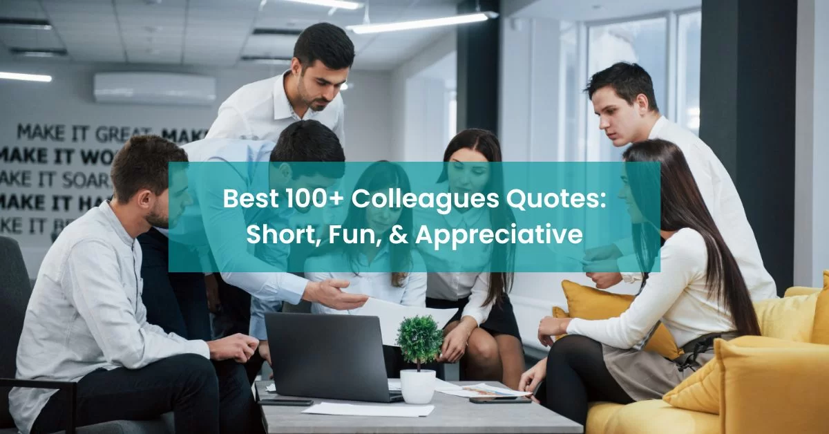 Colleagues Quotes