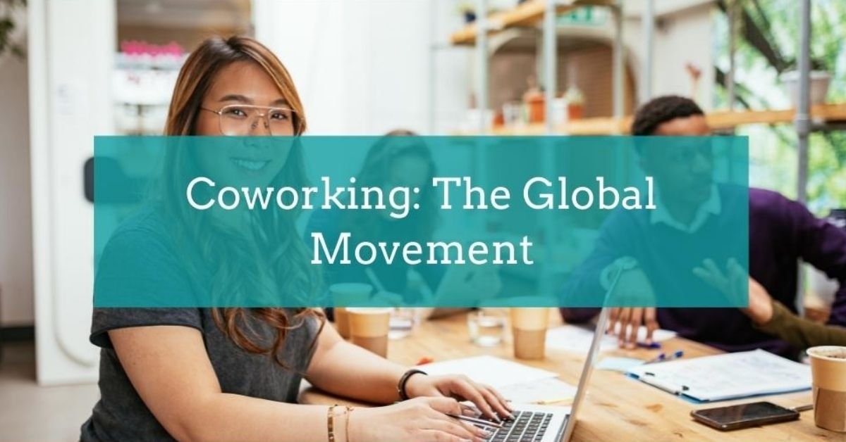 Coworking The Global Movement